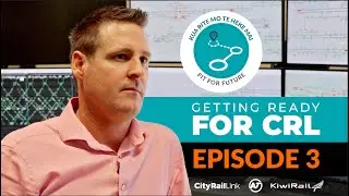 Getting CRL ready Episode 3: Meet Carl Mills at Auckland's new rail operations centre