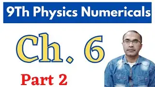 9Th Class Physics Chapter 6 Numericals || Part 2 || Work And Energy