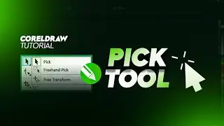 Master the CorelDRAW Pick Tool: A Step-by-Step Beginners Guide 2024 