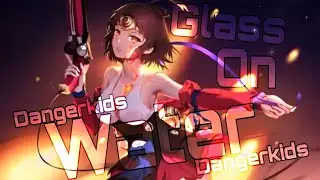 Glass On Water 「AMV」 Anime Mix (C/W @Doe AMVs)