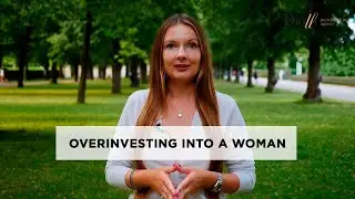 Overinvesting into a woman #datingadvice #datingcoach #datingmistakes #matchmaker