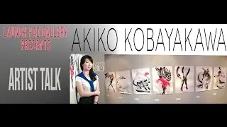 Akiko Kobayakawa Interview
