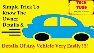 Simple trick to know the car owner details&any vehicle details  very easily !!!!!(HINDI).TECH TUBE