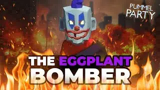 The Eggplant Bomber - A Pummel Party Story