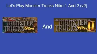 Epic Monster Trucks Nitro 1 And 2 Gameplay! V2