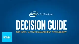 Integrating Intel® vPro™ Platforms into Your Computing Environment | Intel