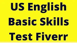 US English Basic Skills Test fiverr || SR Shopno