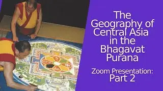 Geography of Central Asia in the Bhagavat Purana part 2.      #Hindu