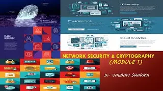 NETWORK SECURITY & CRYPTOGRAPHY (MODULE 1)