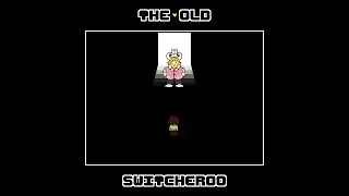 [The Old Switcheroo] Once A King