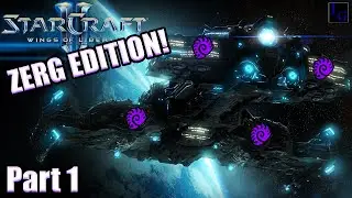 LINGS of Liberty! | SC2 Wings of Liberty Zerg Edition - Part 1 | Starcraft 2 WoL Campaign