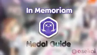 osu! Medal Guide: In Memoriam (NEW MEDAL)