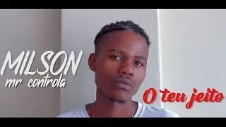 Milson - O Teu Jeito | Official Video