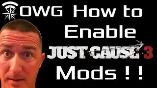 How to Enable MODS in Just Cause 3