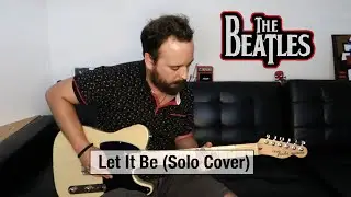 Beatles - Let it be (Solo Cover)