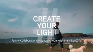 Crea Tu Luz | Fotografía espontánea en colaboración con la familia y con la Nikon Z fc