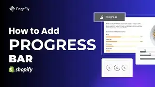How to add Shopify Progress Bar in PageFly | PageFly Tutorial