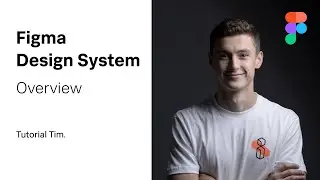 Let's Build a Design System in Figma: Overview