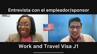 Entrevista con el empleador para Work and Travel 2024, Prep Cook 🧑🏻‍🍳