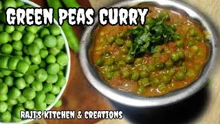 Green Peas Curry Recipe/Hasiru Batani Korma