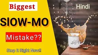 Make Smooth and Shuttering Free SLOW-MOTION / What is fps / SLOW-MOTION kaise banaye / Alikan