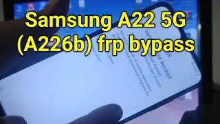 💥Samsung A22 5G (A226b) frp bypass//Samsung Google account remove by umt mtk tool 2024