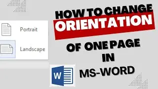 Landscape or Potrait: How to Change Page Orientation for a Single Page  in MS-Word