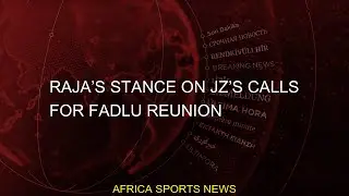 #Stance #Fadlu #Raja #Calls #Reunion