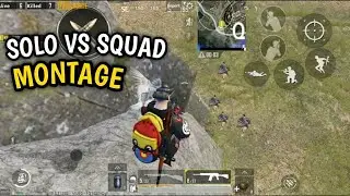 Pubg Mobile Solo vs Squad gameplay montage