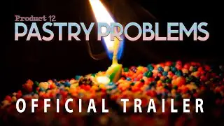 Pastry Problems | Trailer