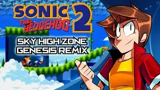 Sonic 2 - Sky High Zone (SEGA Genesis Remix)
