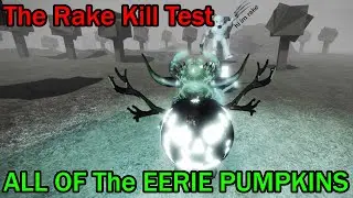 ALL of the EERIE PUMPKINS in The Rake: Kill Test