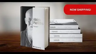 Aikido Pioneers: Postwar Era
