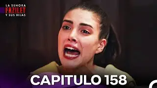 La Señora Fazilet y Sus Hijas Capítulo 158 (Audio Español)
