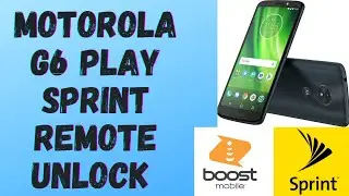 Motorola G6 Play Sprint/Boost Mobile Netwok Unlock