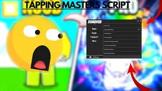 TAPPING MASTERS SCRIPT | AUTO CLICK, AUTO REBIRTH, AUTO UPGRADE AND SO MUCH MORE!!!!