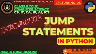 JUMP STATEMENT in PYTHON| TERMINATE LOOP PREMATURELY| SKIP an ITERATION IN LOOP or A SECTION of code