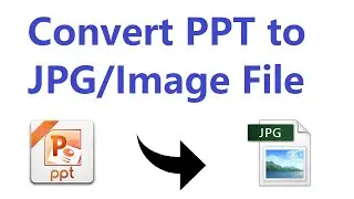 How to convert PPT to Image file  |  How to convert PPT to JPG | PPT to Image converter online