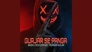 Gurjar Se Panga