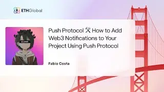 Push Protocol 🛠 How to Add Web3 Notifications to Your Project Using Push Protocol - Fabio Costa