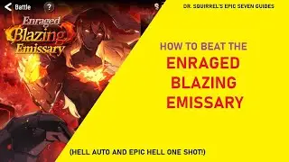 How to Beat the Enraged Blazy Emissary Advent - Auto Hell + Epic Hell One Shot [Epic Seven Guides]