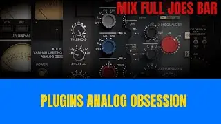 MIX FULL JOES BAR CON PLUGINS ANALOG OBSESSION