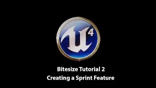 Unreal Engine 4 Tutorial - Creating a Sprint Function