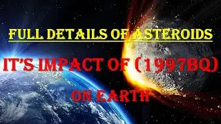 Full Details of Asteroid and Its Impact(1997 BQ ) Hazardous Asteroid Live Tracking| AceAeroStudy |