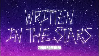 ZinofromtheO - ✍🏼✨Written In The Stars✍🏼✨ “freestyle” [OFFICIAL MUSIC VIDEO]