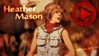 Хизер Мэйсон (Silent Hill 3) [Girls in Games]