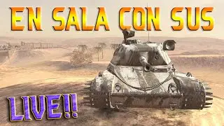 WOT BLITZ | EN SALA CON SUS #4 | DAML GG