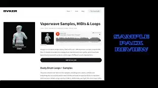 Voyage Vaporwave: Sample Pack Review