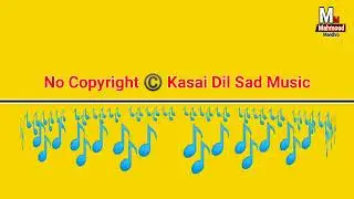 No Copyright ©️ Free Sad Music | New Pakistani Drama Kasai Dil