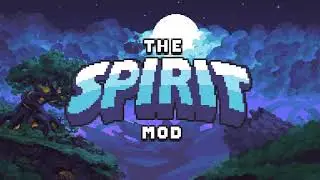 Terraria Spirit Mod Music- 